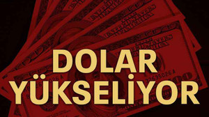 Dolar yükseliyor